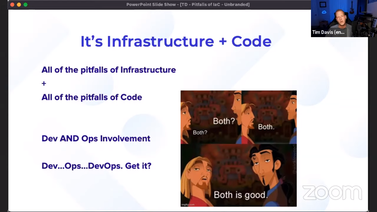 Tim Davis explains that IaC combines the pitfalls from both infrastructure and code